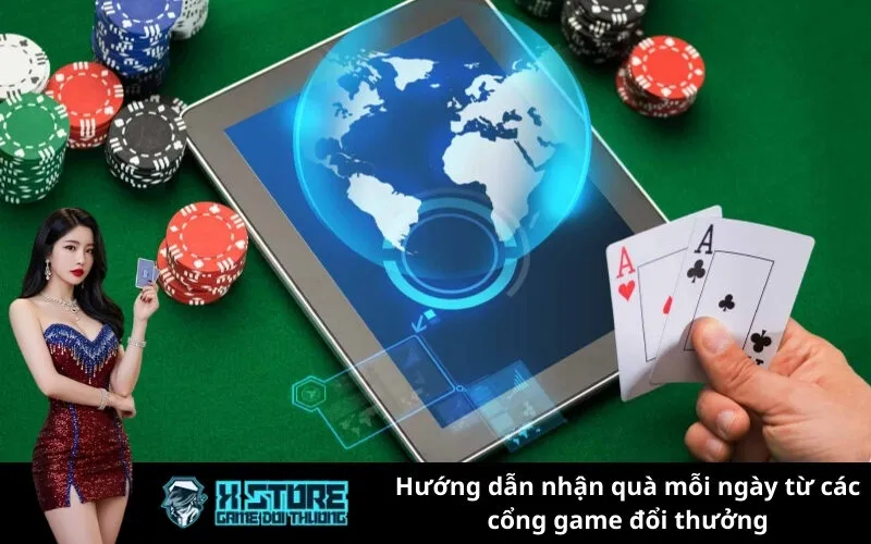 Hướng dẫn nhận quà mỗi ngày từ các cổng game đổi thưởng