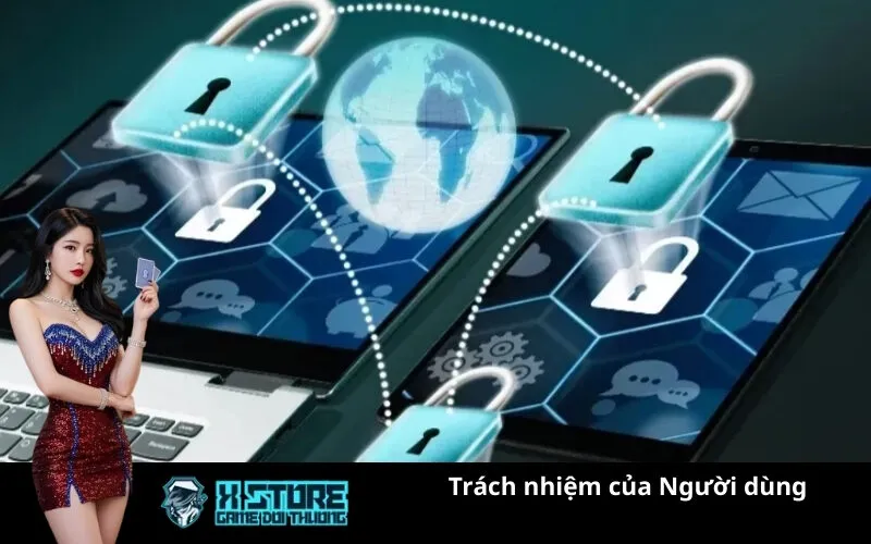 Trách nhiệm của Người dùng